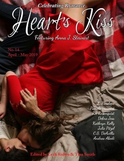 Heart's Kiss: Issue 14, April-May 2019: Featuring Anna J. Stewart (Heart's Kiss, #14) (eBook, ePUB) - Stewart, Anna J.; Jess, Debra; Stewart, Pamela; Kelly, Kathryn