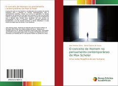O conceito de Homem no pensamento contemporâneo de Max Scheler - Martins Vieira, Alan;de Sousa, Maria Celeste