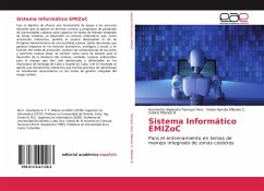 Sistema Informático EMIZoC - Milanés C., Vivian Aymée;Tamayo Yero, Humberto Alejandro;Milanés B., Celene