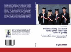 Understanding Statistical Package for the Social Sciences (SPSS)