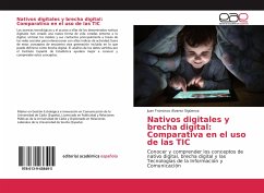 Nativos digitales y brecha digital: Comparativa en el uso de las TIC