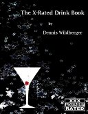 The X-Rated Drink Book - Adult Content - You've Been Warned (eBook, ePUB)