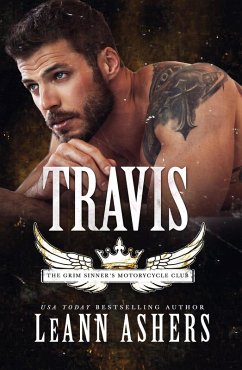 Travis (Grim Sinners MC, #3) (eBook, ePUB) - Ashers, Leann