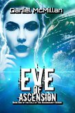 Eve of Ascension (The Fall of The Ascendancy, #1) (eBook, ePUB)
