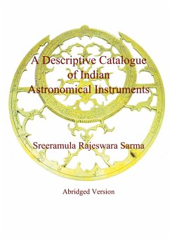 A Descriptive Catalogue of Indian Astronomical Instruments