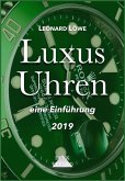 Luxus Uhren (mit mehr farbigen Abbildungen) (eBook, ePUB)