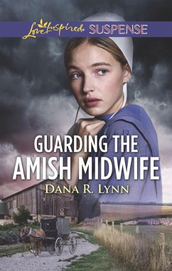 Guarding The Amish Midwife (eBook, ePUB) - Lynn, Dana R.