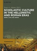 Scholastic Culture in the Hellenistic and Roman Eras