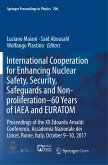 International Cooperation for Enhancing Nuclear Safety, Security, Safeguards and Non-proliferation¿60 Years of IAEA and EURATOM