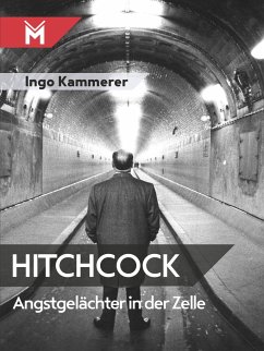 Hitchcock - Angstgelächter in der Zelle - Kammerer, Ingo