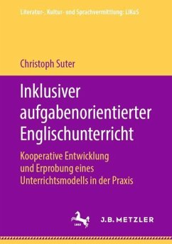 Inklusiver aufgabenorientierter Englischunterricht - Suter, Christoph