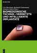 Biomedizinische Technik - Vernetzte und... - Bild 1