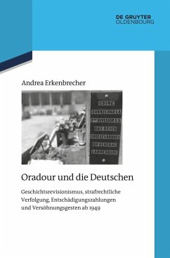 Oradour et les Allemands - Erkenbrecher, Andrea