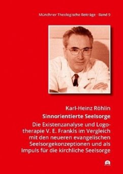 Sinnorientierte Seelsorge - Röhlin, Karl-Heinz