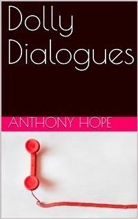 Dolly Dialogues (eBook, PDF) - Hope, Anthony