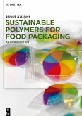 Sustainable Polymers for Food Packaging