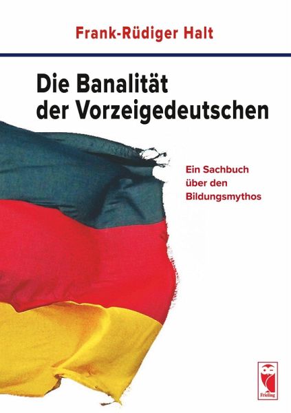 Die Banalität der Vorzeigedeutschen Die Banalität der Vorzeigedeutschen