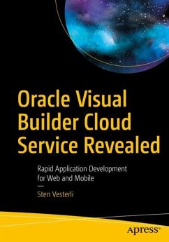 Oracle Visual Builder Cloud Service Revealed - Vesterli, Sten