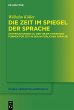 Die Zeit im Spiegel der Sprache - Bild 1