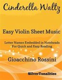 Cinderella Waltz Easy Violin Sheet Music (eBook, PDF) Cinderella Waltz Easy Violin Sheet Music (eBook, PDF)
