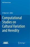 Computational Studies on Cultural Variation and Heredity