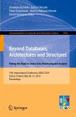 Beyond Databases, Architectures and Structures. Paving the Road to Smart Data Processing and Analysis