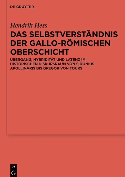 Das Selbstverständnis der gallo-römischen Oberschicht