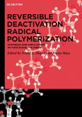 Reversible Deactivation Radical Polymerization Reversible Deactivation Radical Polymerization