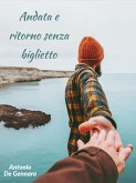 Andata e ritorno senza biglietto (eBook, ePUB)