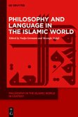 Philosophy and Language in the Islamic World / Philosophy in the Islamic World in Context Volume 2