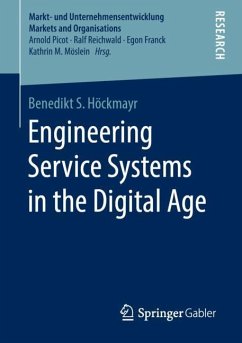 Engineering Service Systems in the Digital Age - Höckmayr, Benedikt S.