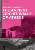 The Ancient Circuit Walls of Athens