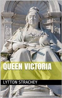 Queen Victoria (eBook, PDF) - Strachey, Lytton