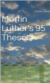 Martin Luther's 95 Theses (eBook, ePUB)