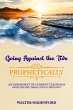 Going Against the Tide-Prophetically... - Bild 1