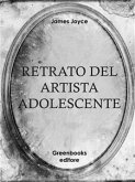 Retrato del artista adolescente (eBook, ePUB)