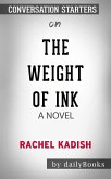 The Weight of Ink: A Novel by Rachel Kadish   Conversation Starters (eBook, ePUB)