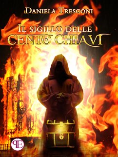 Il Sigillo delle Cento Chiavi (eBook, ePUB) - Tresconi, Daniela