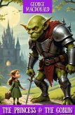 The Princess & The Goblin (eBook, ePUB) The Princess & The Goblin (eBook, ePUB)