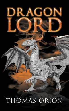 Dragon Lord (eBook, ePUB) - Orion, Thomas