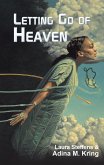 Letting Go of Heaven (eBook, ePUB) Letting Go of Heaven (eBook, ePUB)