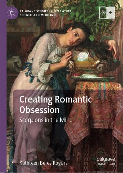 Creating Romantic Obsession (eBook, PDF) - Béres Rogers, Kathleen