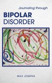 Journaling Through Bipolar Disorder (eBook, ePUB)