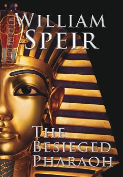 The Besieged Pharaoh - Speir, William