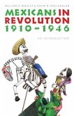 Mexicans in Revolution, 1910-1946 (eBook, PDF)