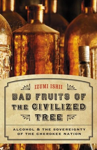 Bad Fruits of the Civilized Tree (eBook, PDF)