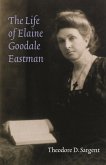 Life of Elaine Goodale Eastman (eBook, PDF)