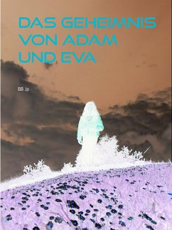 Das Geheimnis von Adam und Eva (eBook, ePUB) - BB, Jp