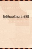 Nebraska-Kansas Act of 1854 (eBook, PDF) Nebraska-Kansas Act of 1854 (eBook, PDF)