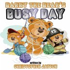 Barry the Bear's Busy Day